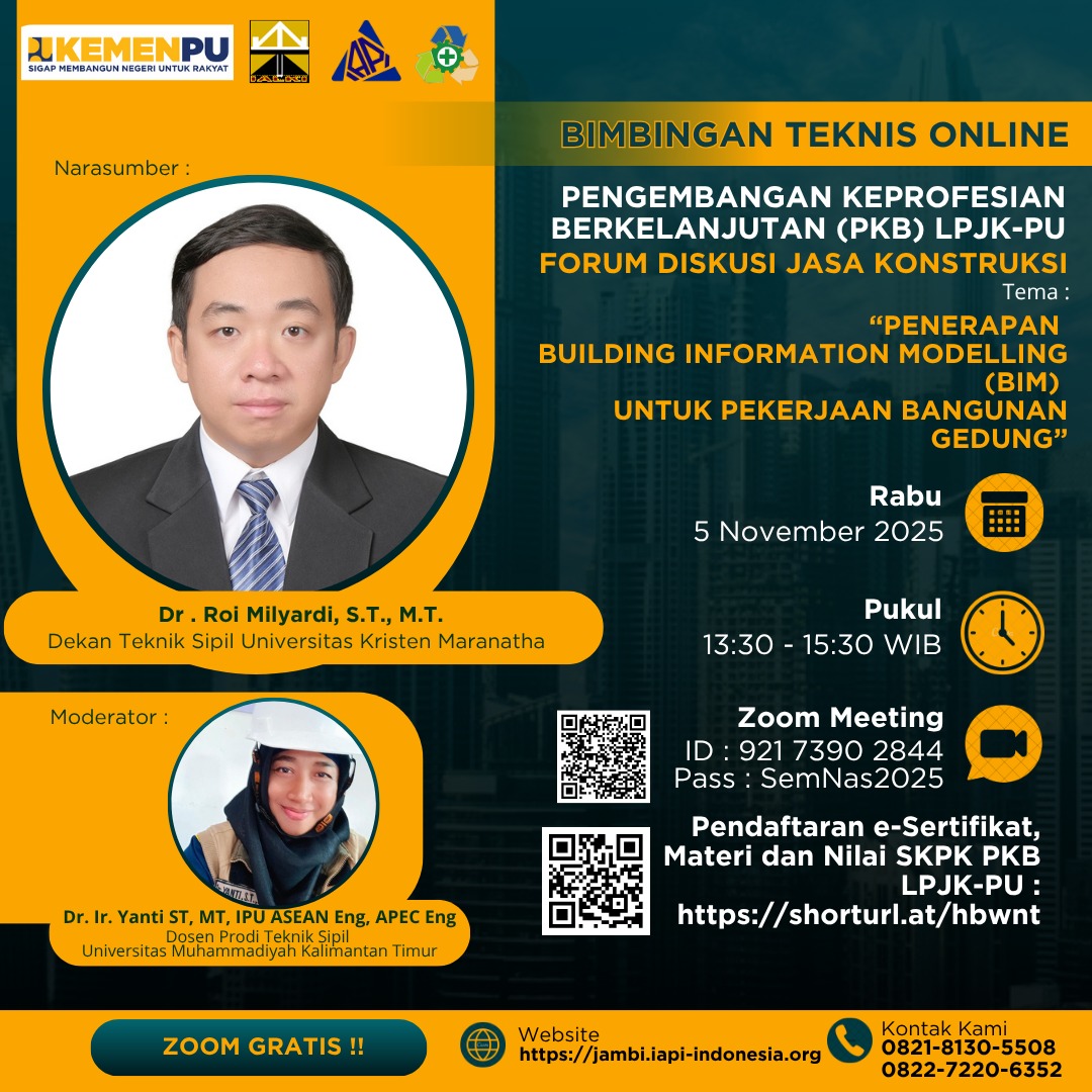 Flyer Bimbingan Teknis Online Pengembangan Keprofesian Berkelanjutan (PKB) LPJK-PU : FORUM DISKUSI JASA KONSTRUKSI dengan Tema : 
Penerapan Building Information Modelling (BIM) untuk Pekerjaan Bangunan Gedung